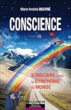  Conscience - S\'inscrire dans la symphonie du monde