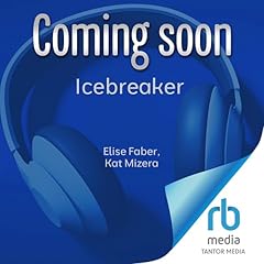 Icebreaker Audiolibro Por Elise Faber, Kat Mizera arte de portada