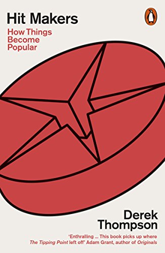 Télécharger Hit Makers: How Things Become Popular (English Edition) PDF Ebook En Ligne