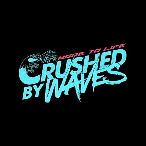 Crushed by Waves