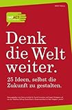 Denk die Welt weiter