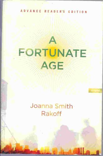 A Fortunate Age 1615237682 Book Cover