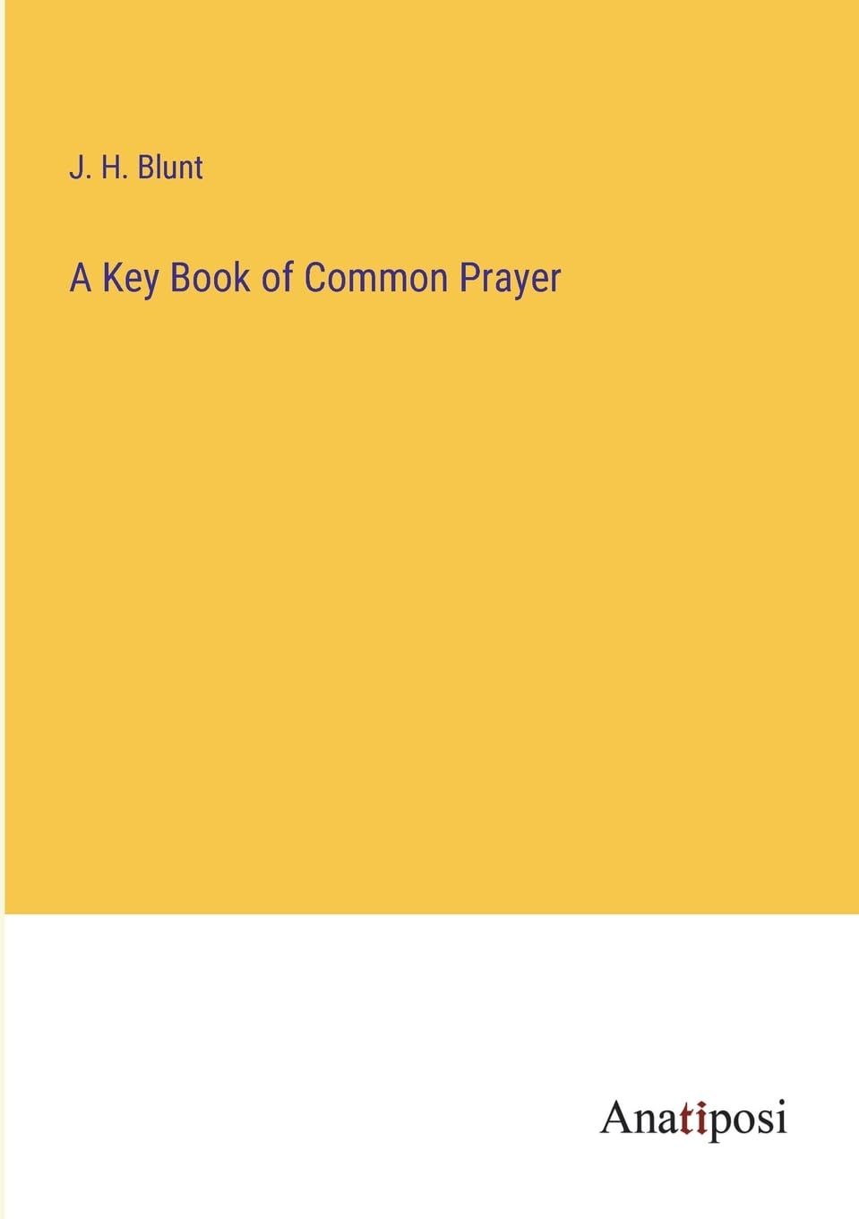 A Key Book of Common Prayer