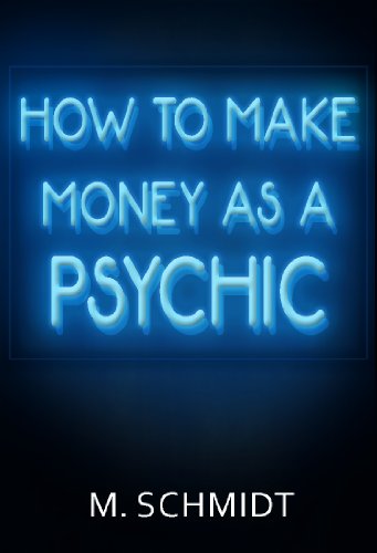 How To Make Money As a Psychic