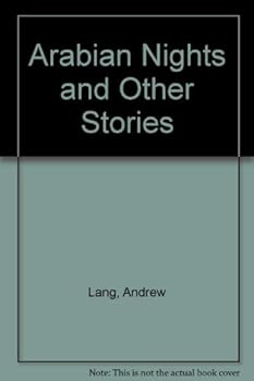 Arabian Nights and Other Stories