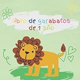  libro de garabatos de 1 año: libro para colorear de 1 año libro para colorear bebé libro de garabatos para niños