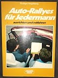  Auto - Rallyes für jedermann. Ausrichten und mitfahren.