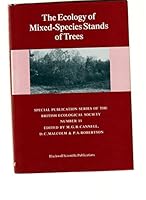 The Ecology of Mixed-Species Stands of Trees (Special Publication Number 11 of the British Ecological Society) 0632031484 Book Cover