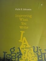 Improving what you write B0007EZ482 Book Cover