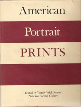Hardcover American Portrait Prints: Proceedings of the Tenth Annual American Print Conference Book
