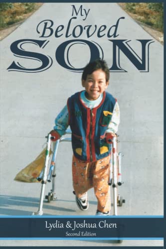 My Beloved Son: Courage Triumphs All (My Beloved Son series)