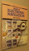 A Yachtmaster's Guide: Simple Electronic Navigation 0906754674 Book Cover