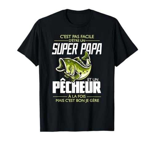 Super papa et un Pêcheur idee cadeau homme Pêche Carpe T-Shirt