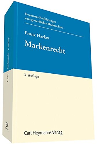 Markenrecht: Einführung in das deutsche Markensystem