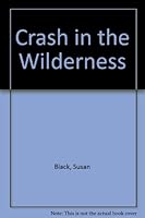 Crash in the Wilderness 0817215530 Book Cover