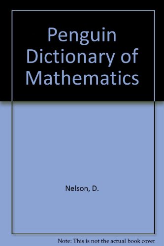 Penguin Dictionary of Mathematics 061364817X Book Cover