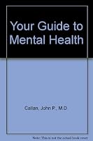 Your Guide to Mental Health (People's Health Library Book) 0893130591 Book Cover