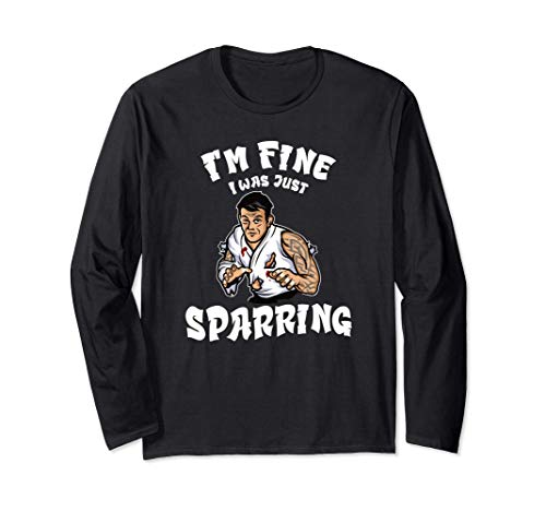 Funny Taekwondo I'm Fine Sparring Martial Arts Maglia a Manica