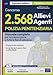 Concorso Polizia Penitenziaria 2568 Allievi Agenti. Manuale Completo Per La Preparazione A Tutte Le Fasi Di Selezione. Con Software Di Simulazione - 3