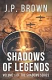 Shadows of Legends (The Shadows Series Book 1)