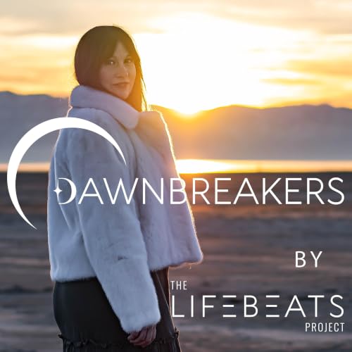 Couverture de Dawnbreakers by The LifeBeats Project