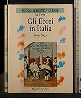 Gli ebrei in Italia (Piccola biblioteca di base. La Storia) 8880170929 Book Cover