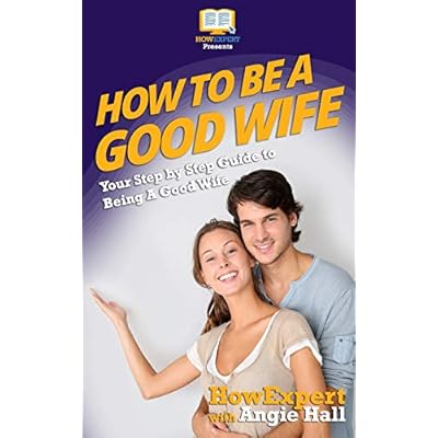 How To Be a Good Wife
