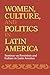 Women, Culture, and Politics in Latin America (Women's Studies/Latin American Studies)