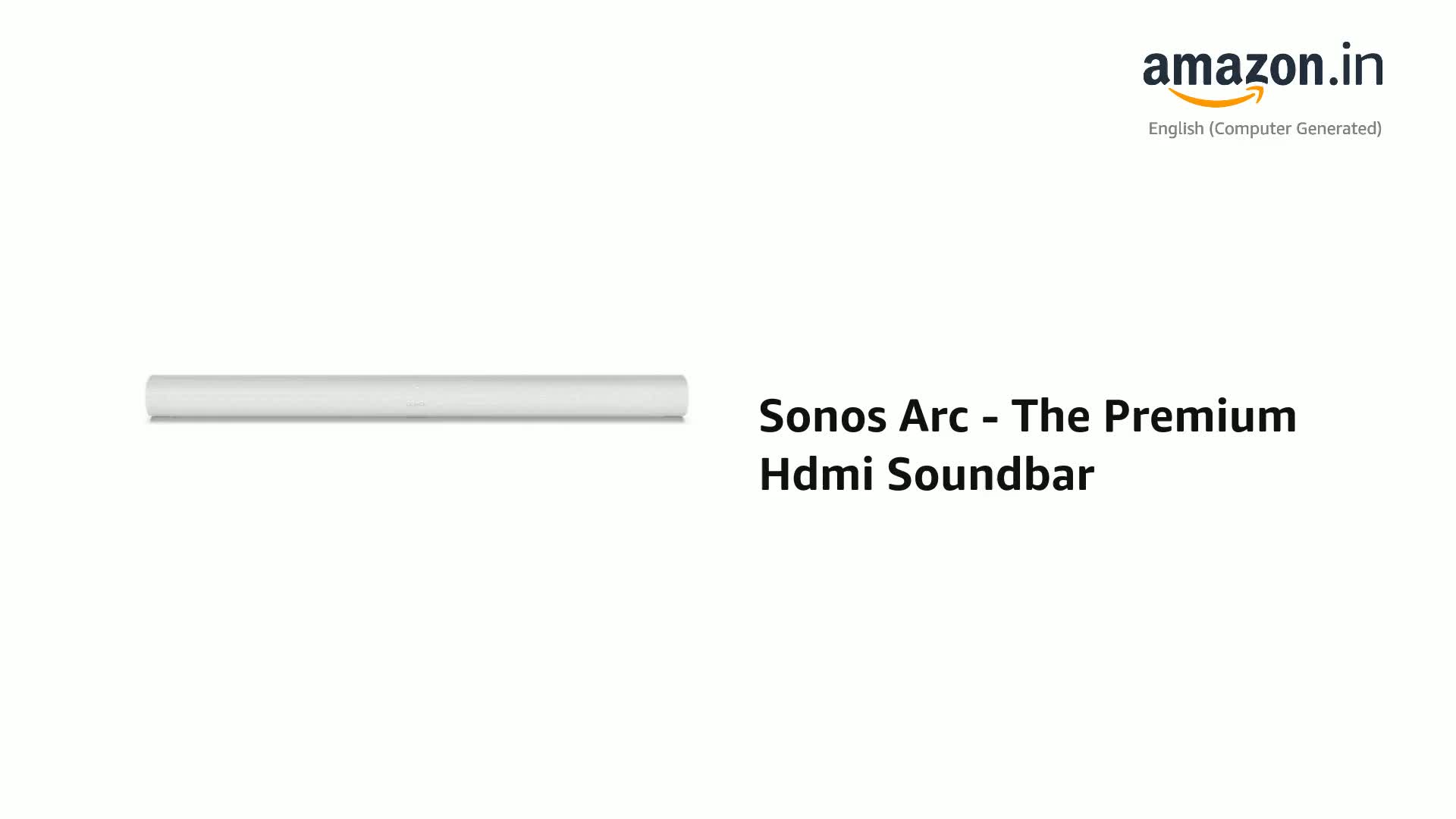 Sonos Arc - The Premium Hdmi Soundbar with Dolby Atmos (White
