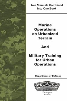 Paperback Marine Operations on Urbanized Terrain and Military Training for Urban Operations Book