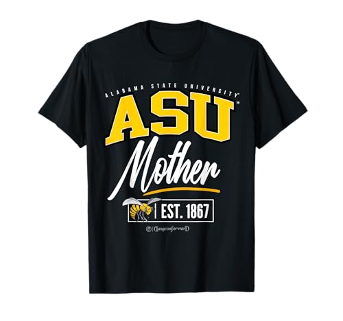 Alabama State University - ASU HBCU Mother T-Shirt