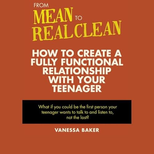 From Mean to Real Clean Audiolibro Por Vanessa Baker arte de portada