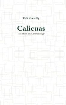 Hardcover Calicua: Tradition and Archaeology Book