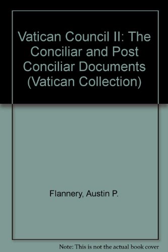 Vatican Council II: The Conciliar and Post Conc... 0814624073 Book Cover