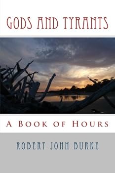 Gods and Tyrants: A Book of Hours