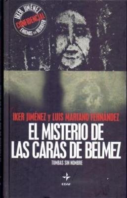 04ª ENTREGA IKER JIMENEZ -EL MISTERIO DE LAS CARAS DE BELMEZ