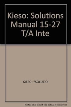 Kieso: Solutions Manual 15-27 T/A Inte