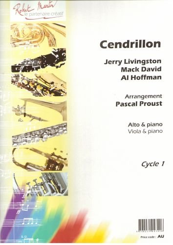 ROBERT MARTIN LIVINGSTONE J., MACL D., HOFFMAN A. - PROUST P. - CENDRILLON (WALT DISNEY)