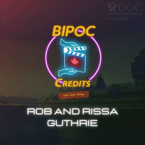 Mental Health In The Film Industry With Rob and Rissa Guthrie