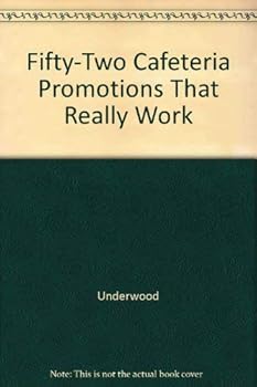 Hardcover 52 Cafeteria Promotions That Really Work Book