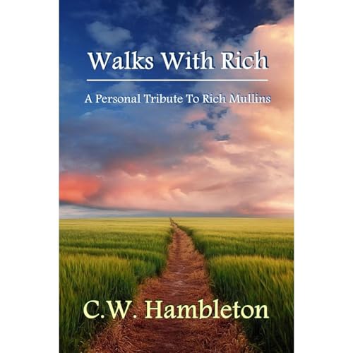 Walks With Rich by C.W. Hambleton, Chris Hambleton episode artwork