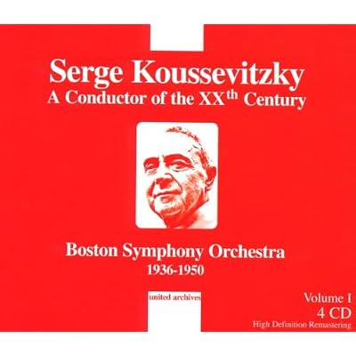 Serge Koussevitzky, A Conductor in the 20th Century