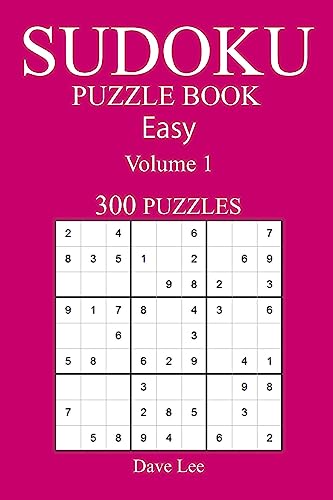 Easy 300 Sudoku Puzzle Book: Volume 1
