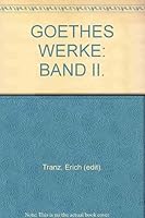 GOETHES WERKE: BAND II. 3406047025 Book Cover
