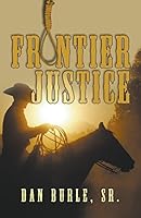 Frontier Justice 1681110121 Book Cover