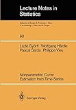 Nonparametric Curve Estimation from Time Series (Lecture Notes in Statistics)