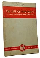 Life of the Party: Fifty Sure-Fire Ways of Having Fun B000VBA3FU Book Cover