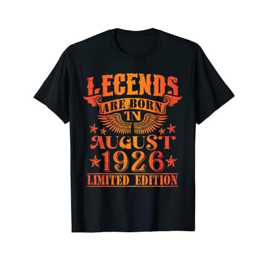 Cumpleaños Agosto 1926 Edición Limitada Regalo Legend Camiseta