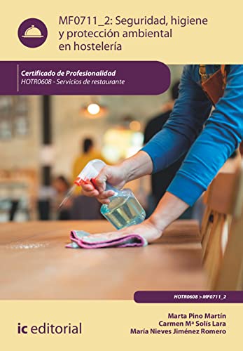 Seguridad e higiene y protección ambiental en hostelería. HOTR0608 - Servicios de Restaurante (FORMACION)