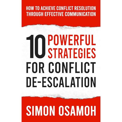 10 Powerful Strategies For Conflict De-Escalation by Simon Osamoh episode artwork